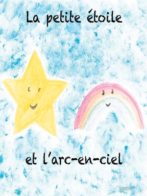 cover image of La petite étoile et l'arc-en-ciel
